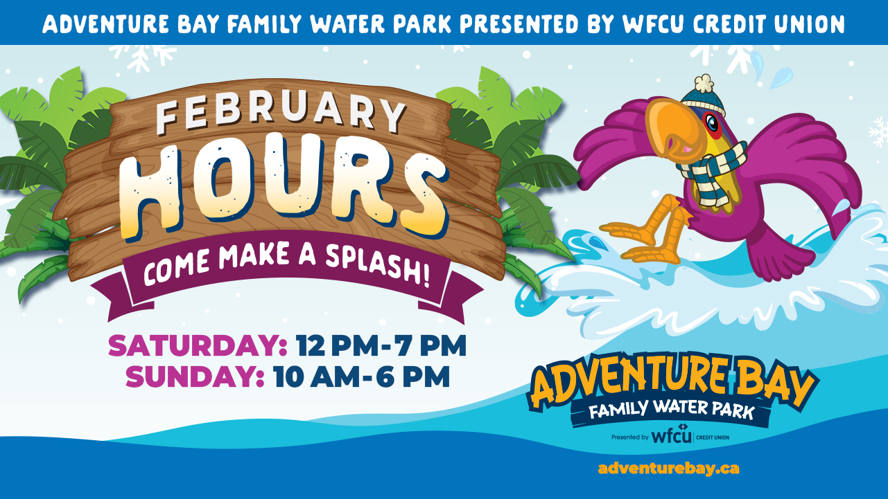 February hours at adventure bay